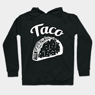 Taco Mexican Food Funny Tacos Hoodie